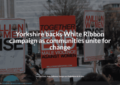 Yorkshire backs White Ribbon campaign as communities unite for change