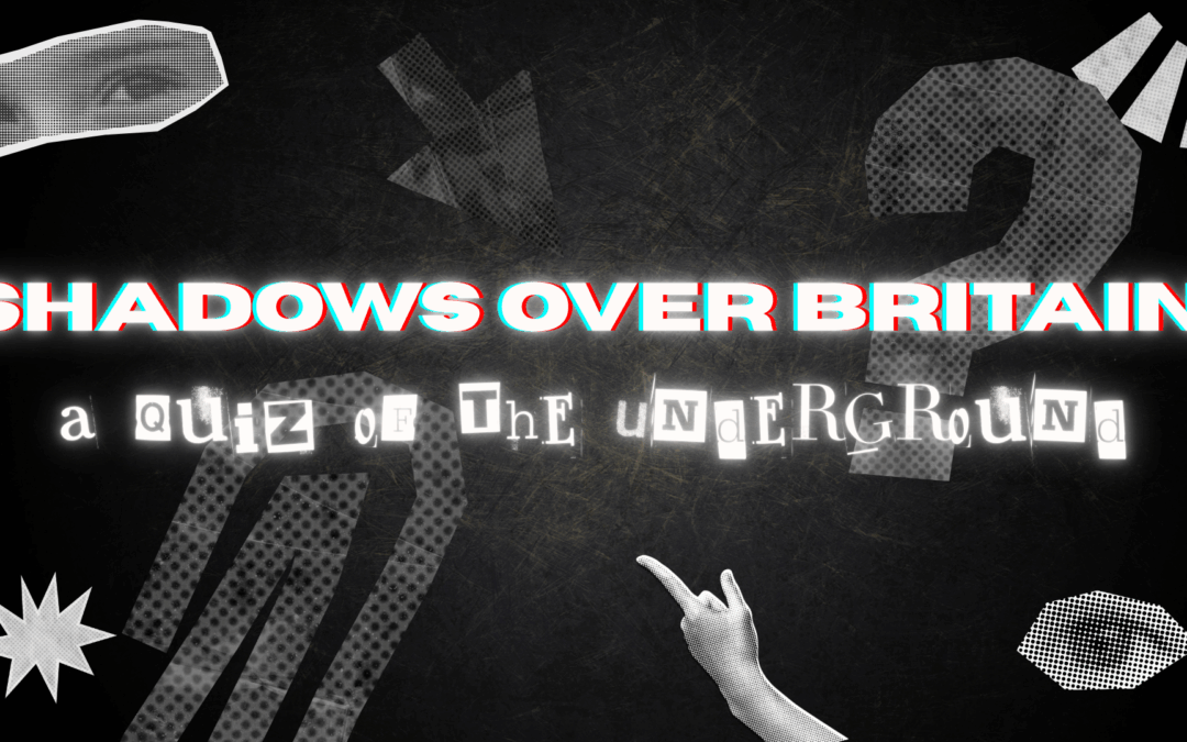 Shadows Over Britain: A Quiz of the Unexplained
