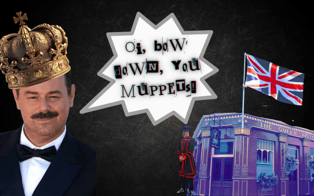 HRH Danny Dyer: Is Danny Dyer really royalty?