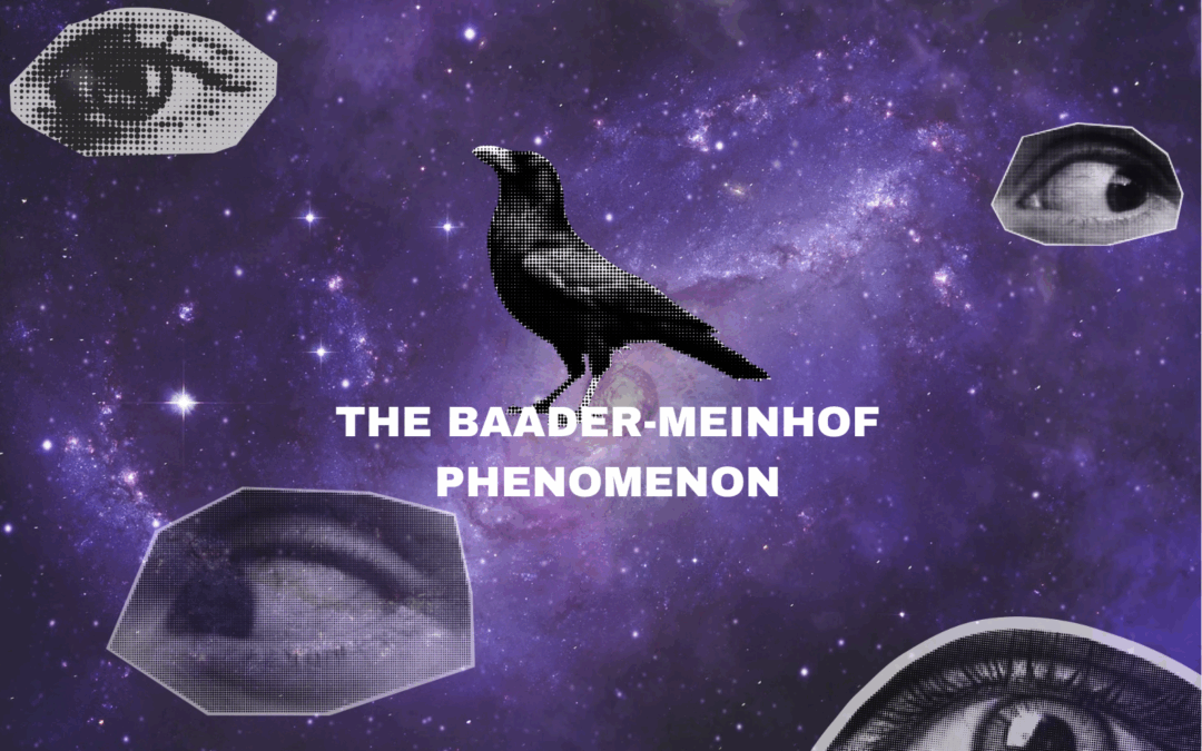 The Baader-Meinhof Phenomenon: A Cognitive Conspiracy?