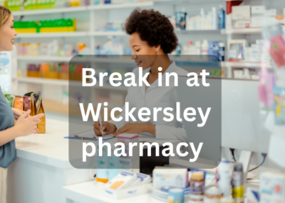 Overnight break-in at pharmacy in Wickersley