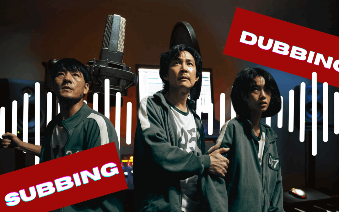 Inside the world of localisation: How subtitles and dubbing drive the success of entertainment abroad 