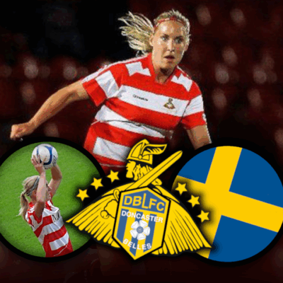 The Swedish star who made Doncaster home for a year – Maria Karlsson De Cecco