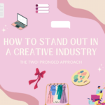 The Two-Pronged Approach: How to get hired in the fashion industry